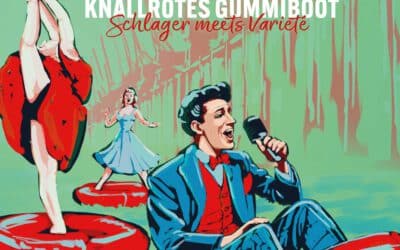 Urania Schlager Varieté – Knallrotes Gummiboot