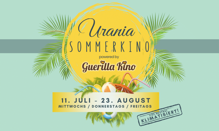 Urania Sommerkino – powered by Guerilla Kino