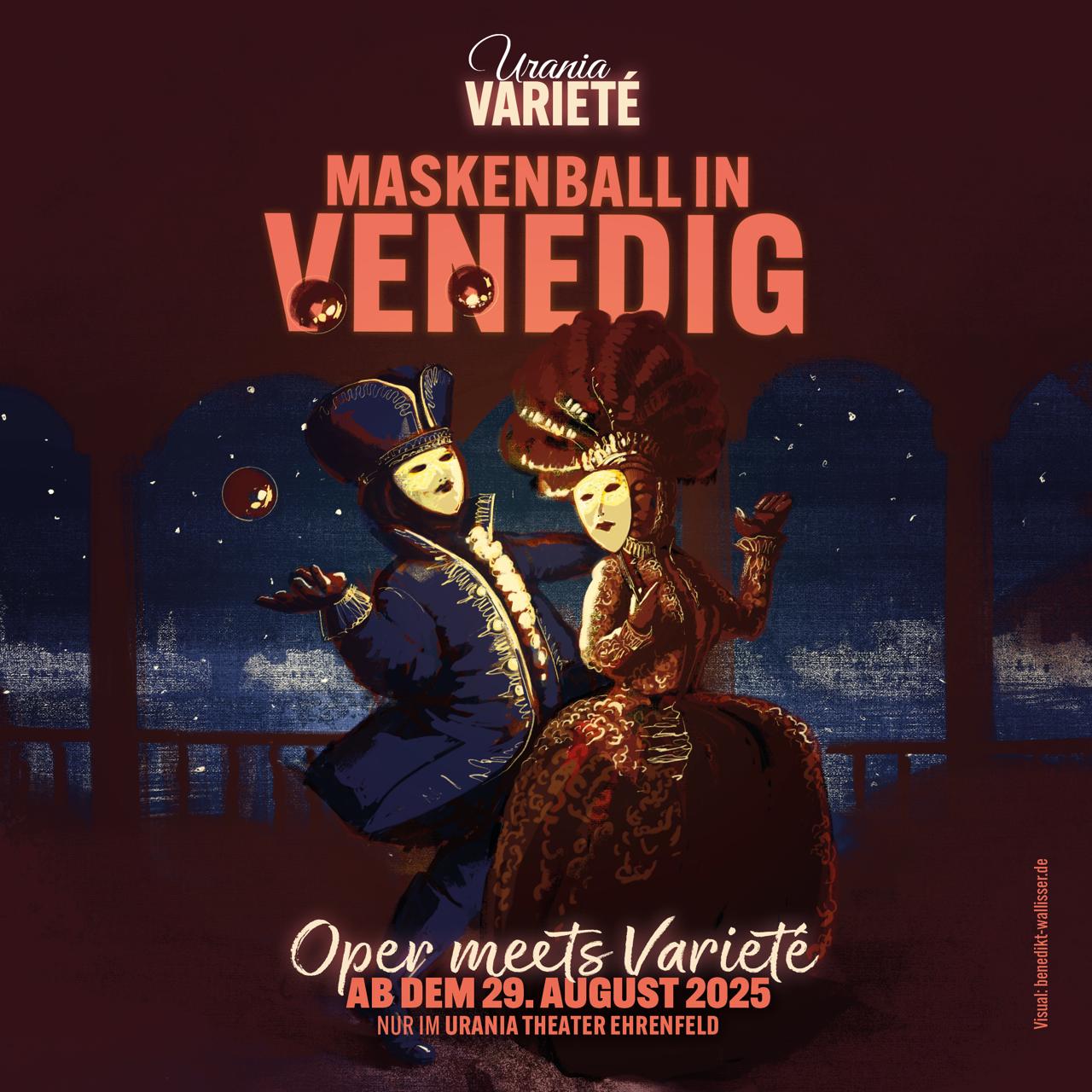 Urania Varieté: Maskenball in Venedig – Oper meets Varieté