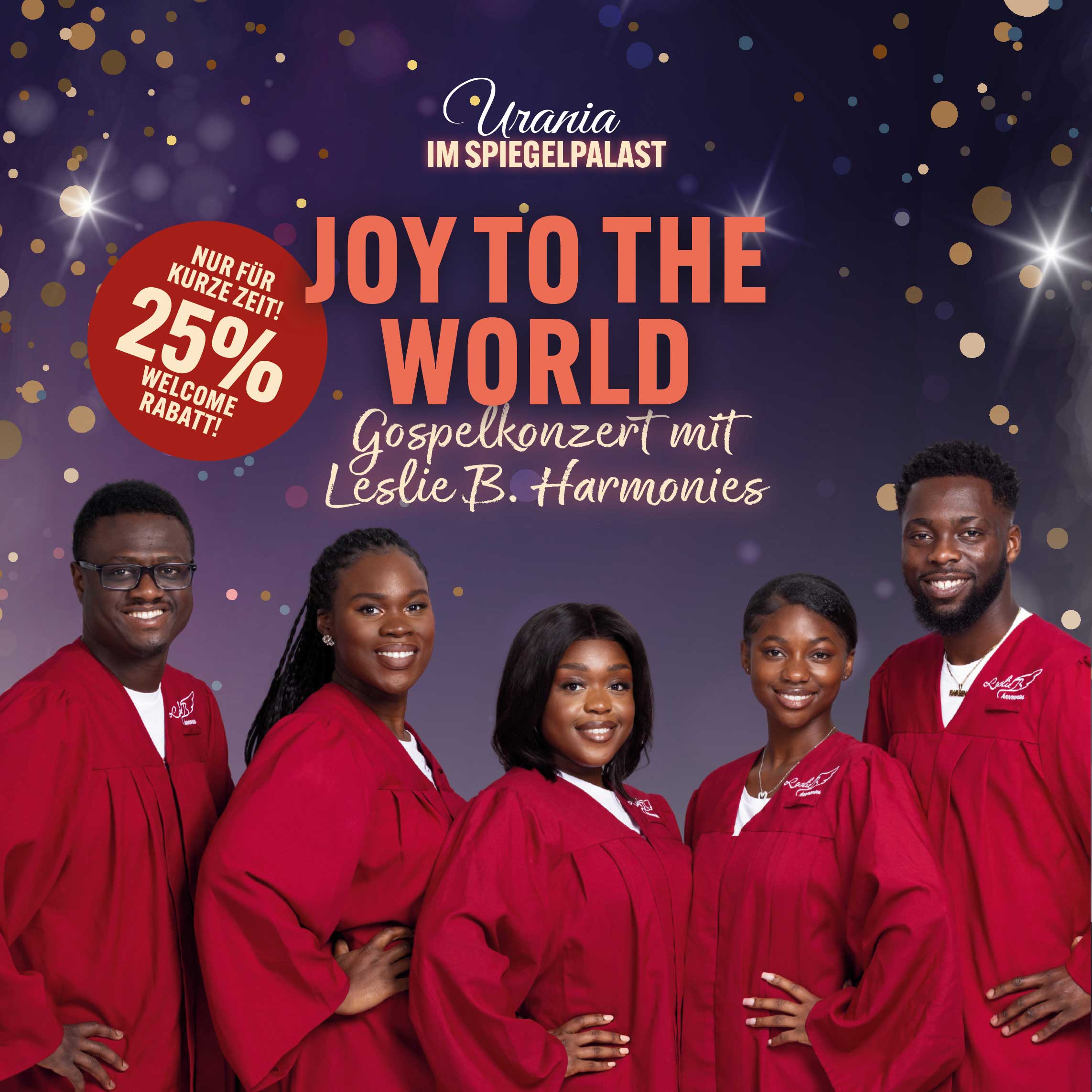 Willkommen Joy to the World – Gospelkonzert mit den Leslie B. Harmonies