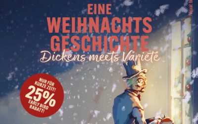 Urania Varieté: Eine Weihnachtsgeschichte – Dickens meets Varieté